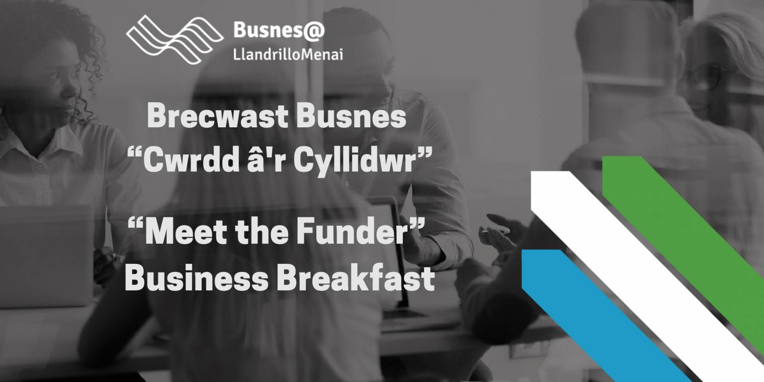 Digwyddiad Cwrdd â'r Cyllidwr’